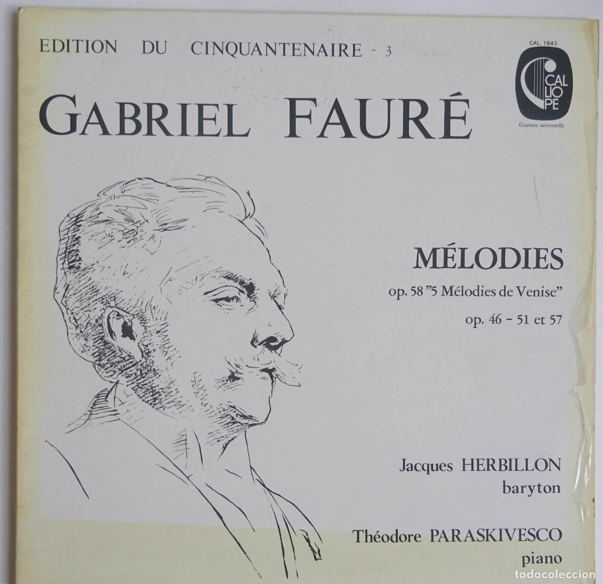 Discos de vinilo: Faur&eacute; M&eacute;lodies op 58 ,46, 51, 57 & 58 Herbillon/ Paraskivesco Edici&oacute;n Francesa