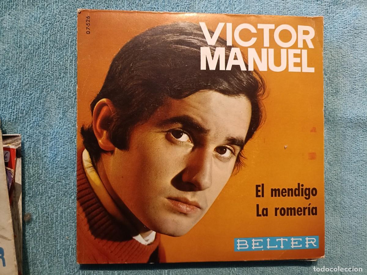 Discos de vinilo: V&iacute;ctor Manuel - El Mendido / La Romer&iacute;a - Single sello Philips 1969