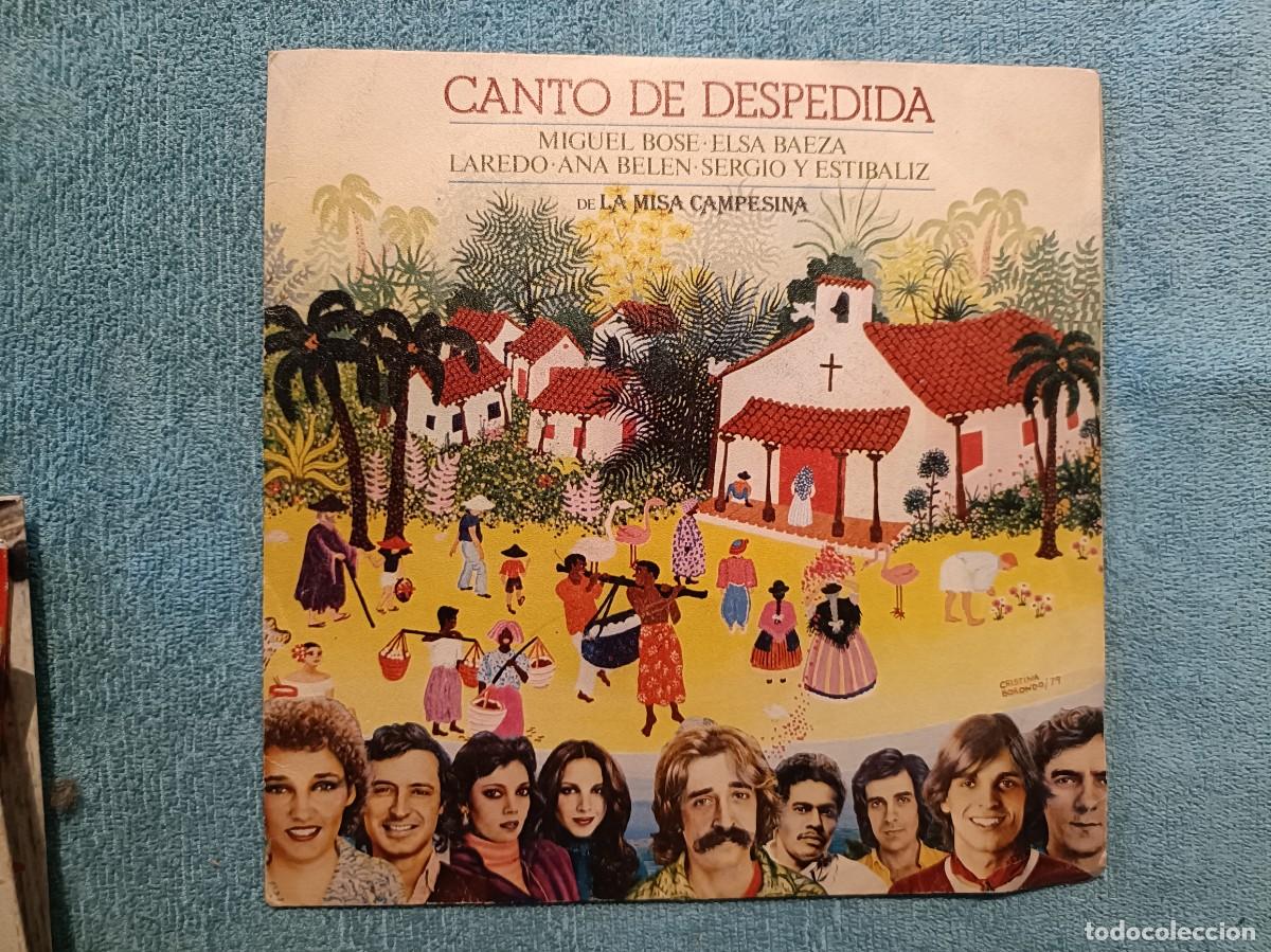 Discos de vinilo: Canto de Despedida - Miguel Bos&eacute;, Elsa Baeza, Laredo, Ana Bel&eacute;n, Sergio y Est&iacute;baliz - Misa Campesina