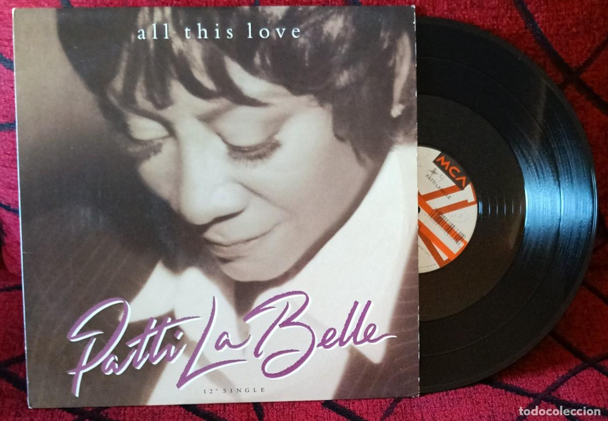 Discos de vinilo: PATTI LABELLE ** All This Love ** MAXI SINGLE VINILO 1994 USA