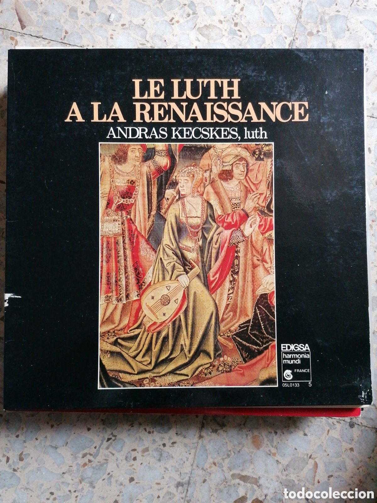 Discos de vinil: LP LE LUTH A LA RENAISSANCE ANDRAS KECSKES 1981 PORTADA ABIERTA
