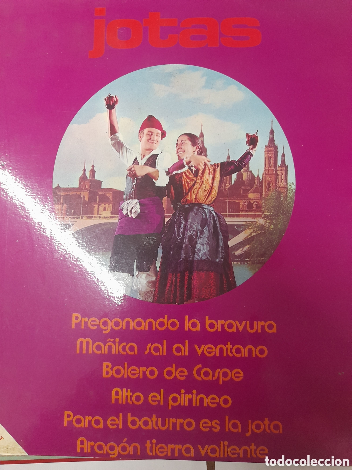 Discos de vinilo: JOTAS. Pregonando la bravura y otros...