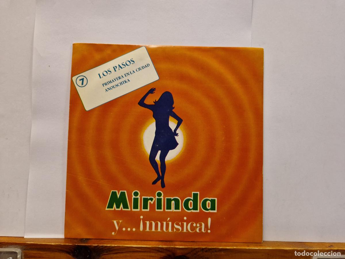 Discos de vinilo: SINGLE. MIRANDA Y &iexcl;MUSICA! LOS PASOS PRIMAVERA EN LA CIUDAD ANOUSCHTKA.