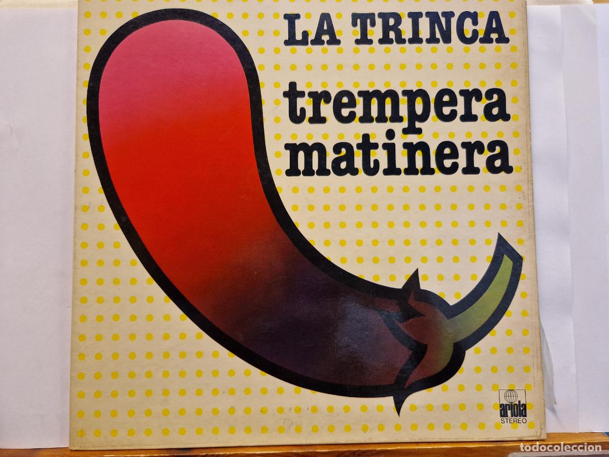 Discos de vinilo: SINGLE. LA TRINCA. TREMPERA MATINERA. - Foto 1