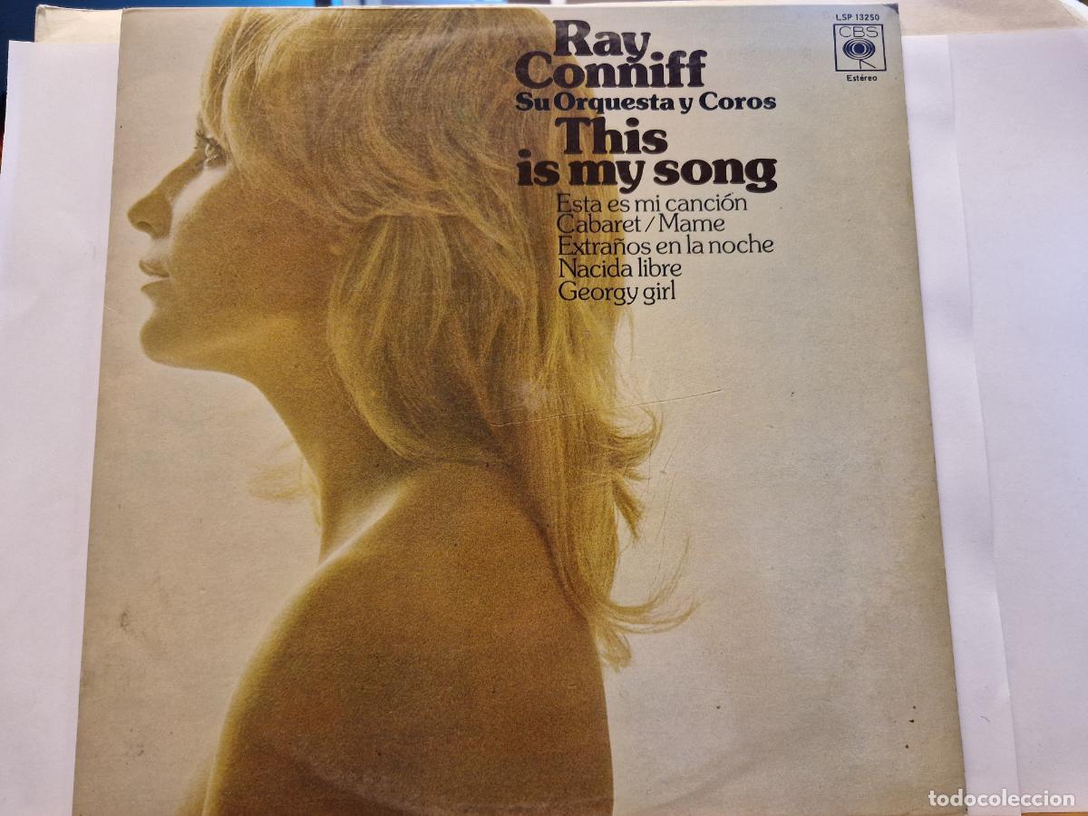 Discos de vinilo: SINGLE. RAY CONNIFF. SU ORQUESTA Y COROS. THIS IS MY SONG.
