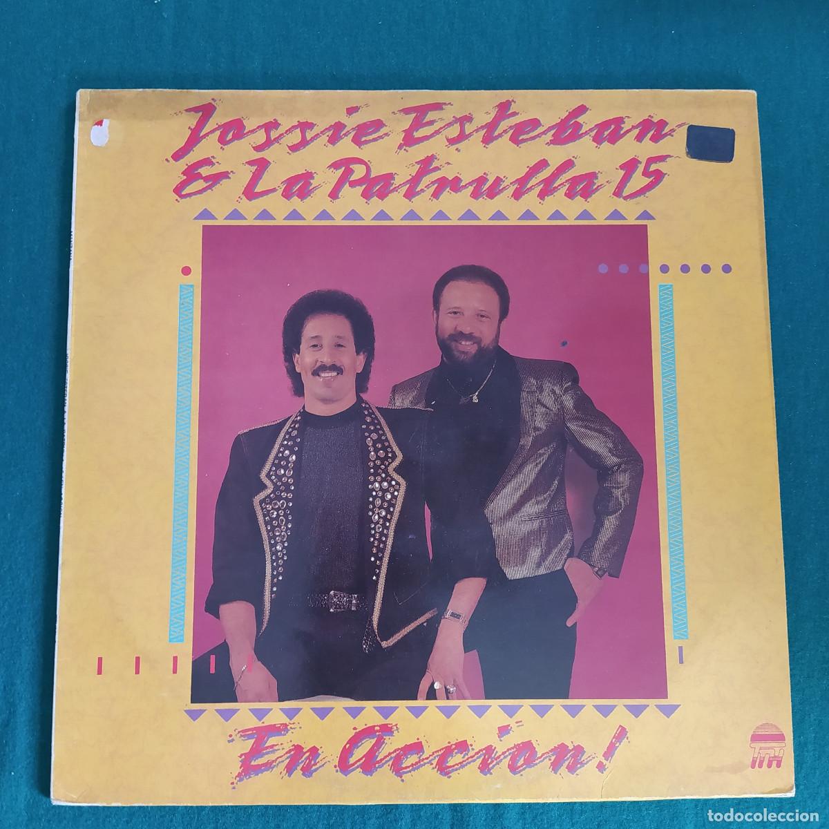 Discos de vinil: Jossie Esteban Y La Patrulla 15 &ndash; En Acci&oacute;n