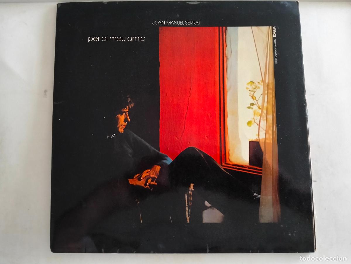 Discos de vinilo: JOAN MANUEL SERRAT, DISCO LP PER AL MEU AMIC, EDITADO EMI-ODEON, A&Ntilde;O 1973