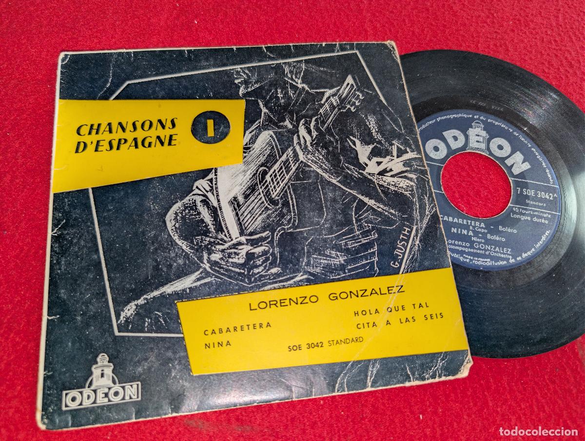 Discos de vinilo: LORENZO GONZALEZ Cabaretera/Nina/Hola que tal +1 EP 7'' 195? Odeon FRANCE FRANCIA Espagne LATIN
