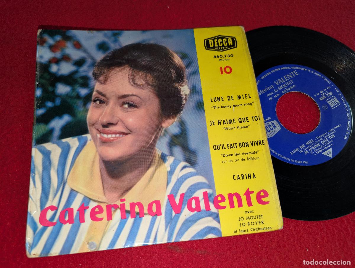 Discos de vinilo: CATERINA VALENTE 10. Lune de miel/Carina/Je n'aime que toi +1 EP 7'' 19?? Decca FRANCE FRANCIA