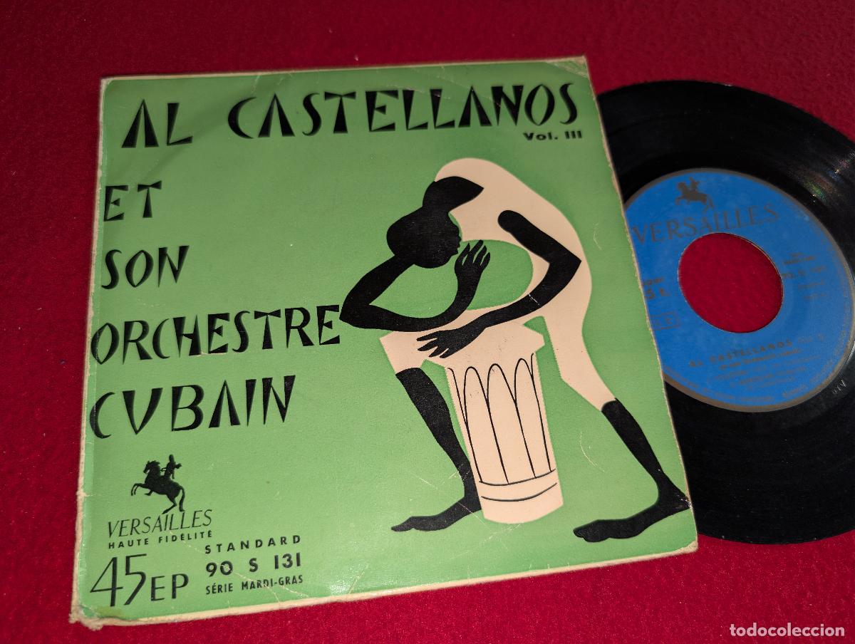 Discos de vinilo: AL CASTELLANOS ET SON ORCHESTRE CUBAIN Vol.III Together/Merengue ta ka ta +2 EP 19?? FRANCE LATIN