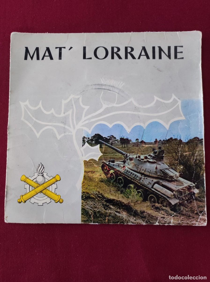 Discos de vinilo: Disco Vinilo Single 45 RPM - Mat' Lorraine (Marcha Militar Francesa, Garde R&eacute;publicaine)