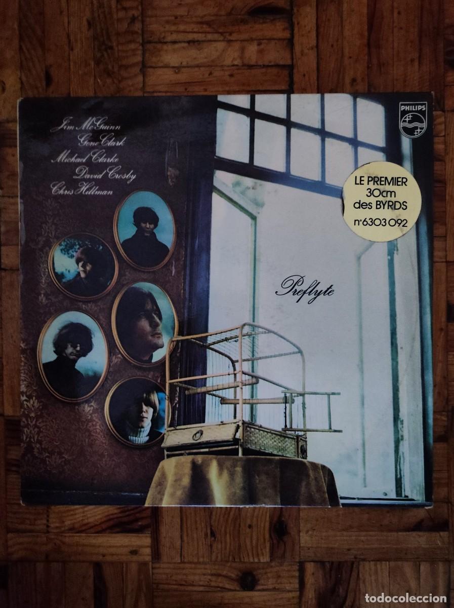 Discos de vinilo: Disco Vinilo LP - The Byrds &rdquo;Preflyte&rdquo; (Ed. Francesa 1973, Philips) Folk Rock Cl&aacute;sico