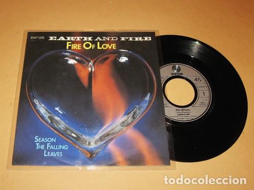 Discos de vinilo: EARTH AND FIRE - FIRE OF LOVE - SINGLE - 1981