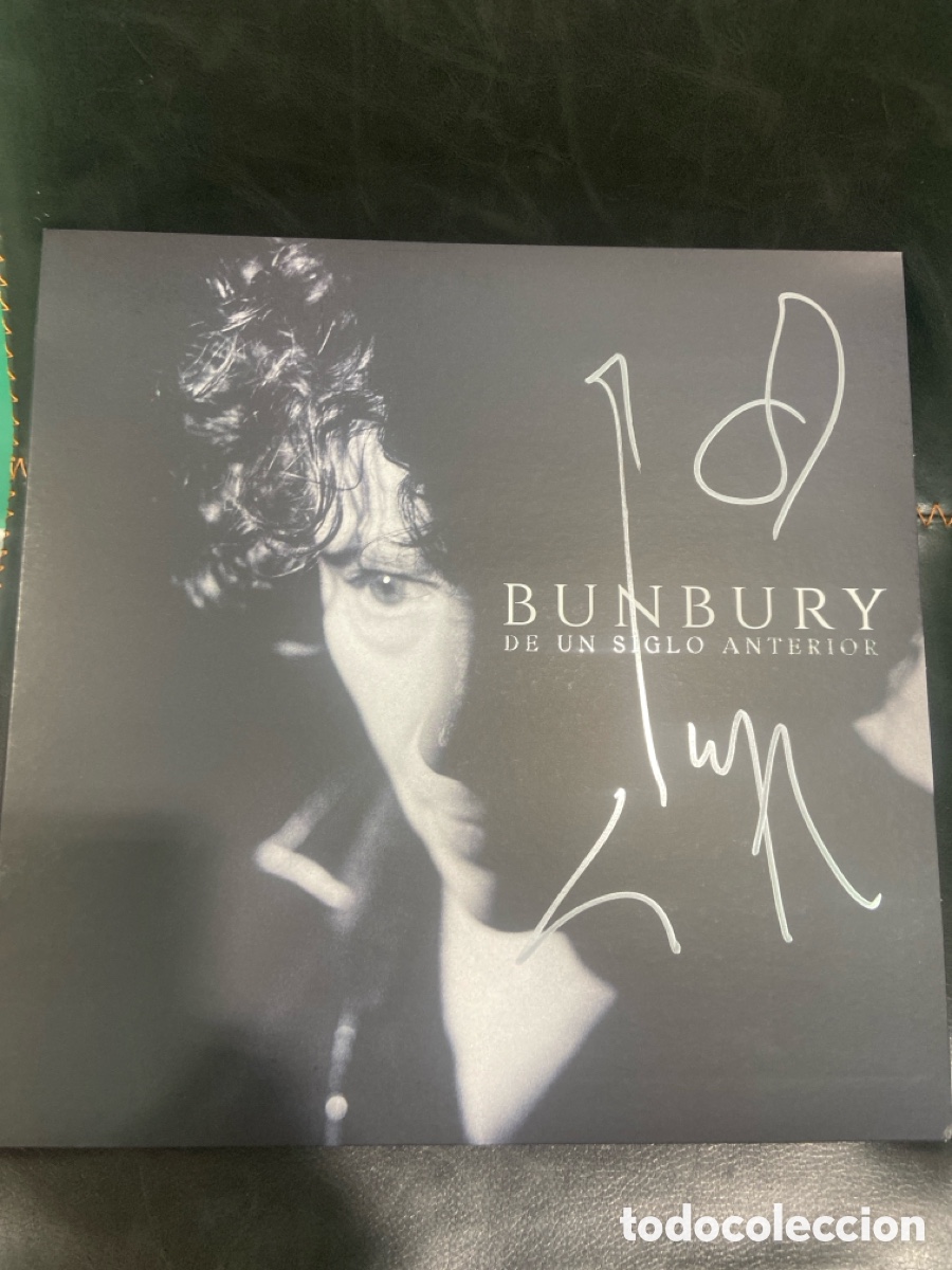Discos de vinilo: Bunbury. De un siglo anterior. Ed. Especial. Firmado