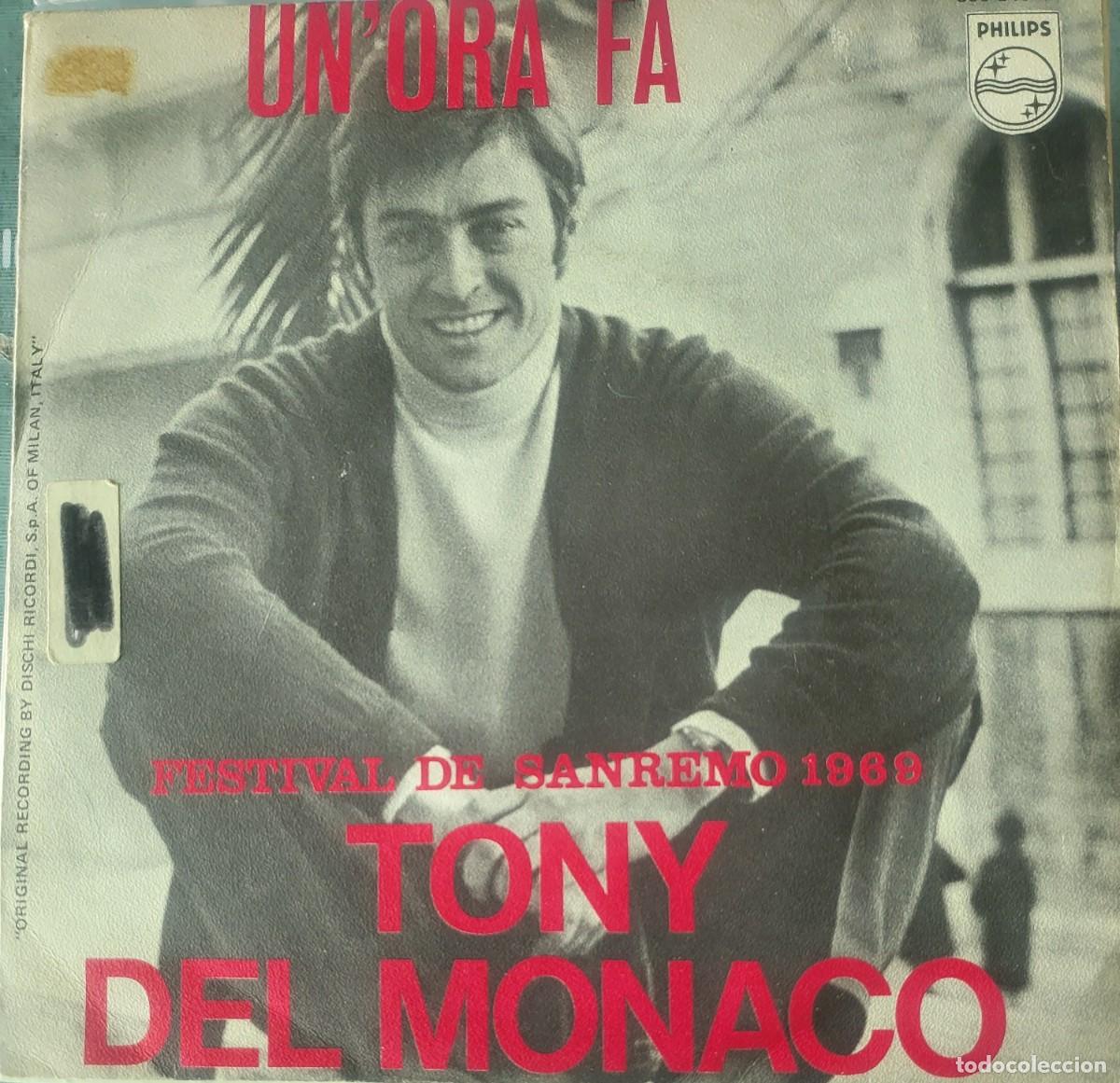 Discos de vinilo: Tony del Monaco single sello Philips editado en Espa&ntilde;a a&ntilde;o 1969...