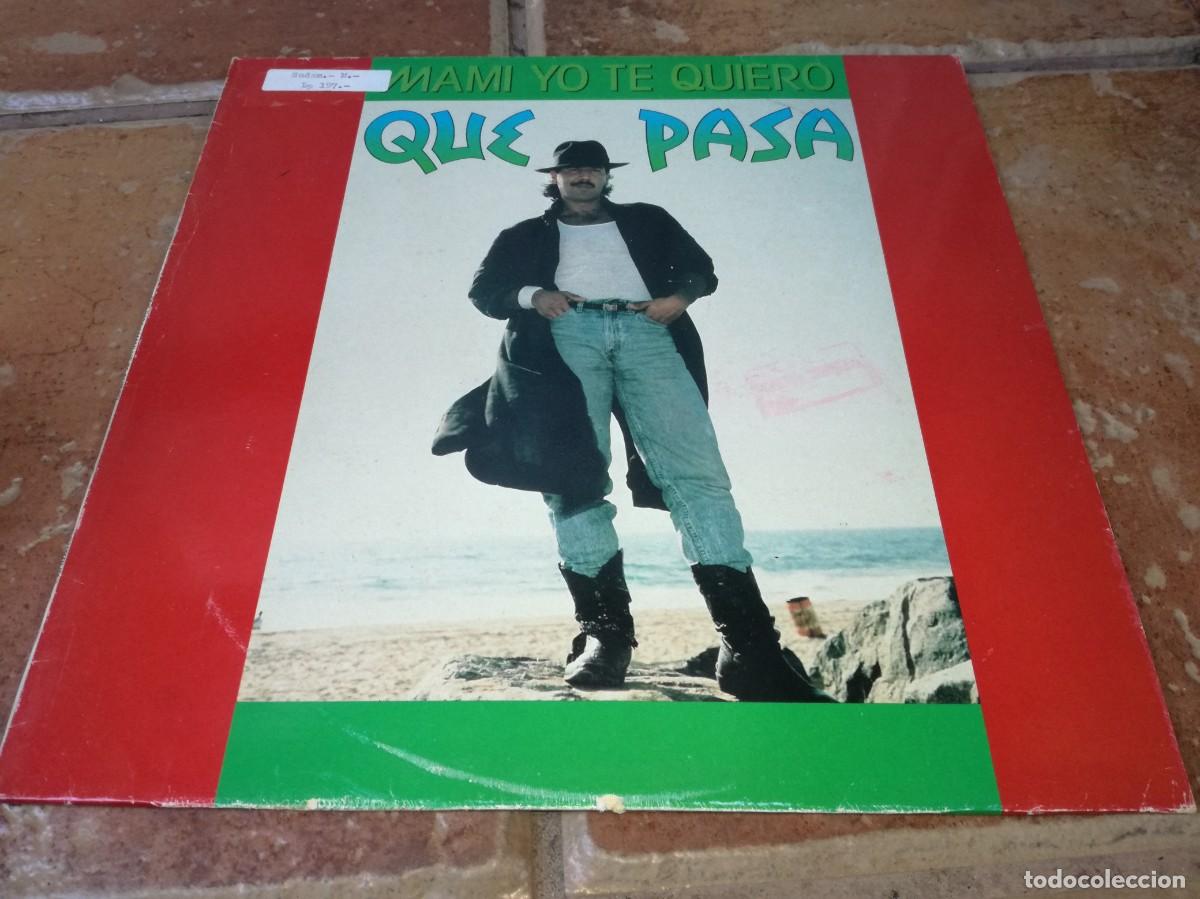 Discos de vinilo: QUE PASA-MAMI YO TE QUIERO-ORIGINAL 1990