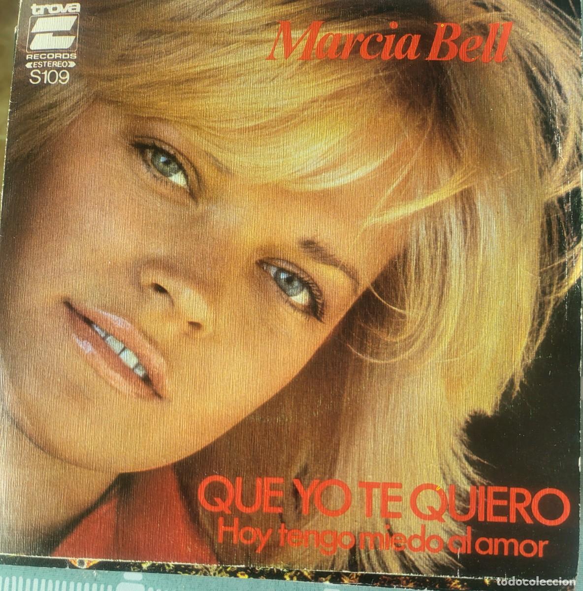 Discos de vinilo: Marcia Bell single sello Trova editado en Espa&ntilde;a a&ntilde;o 1978...