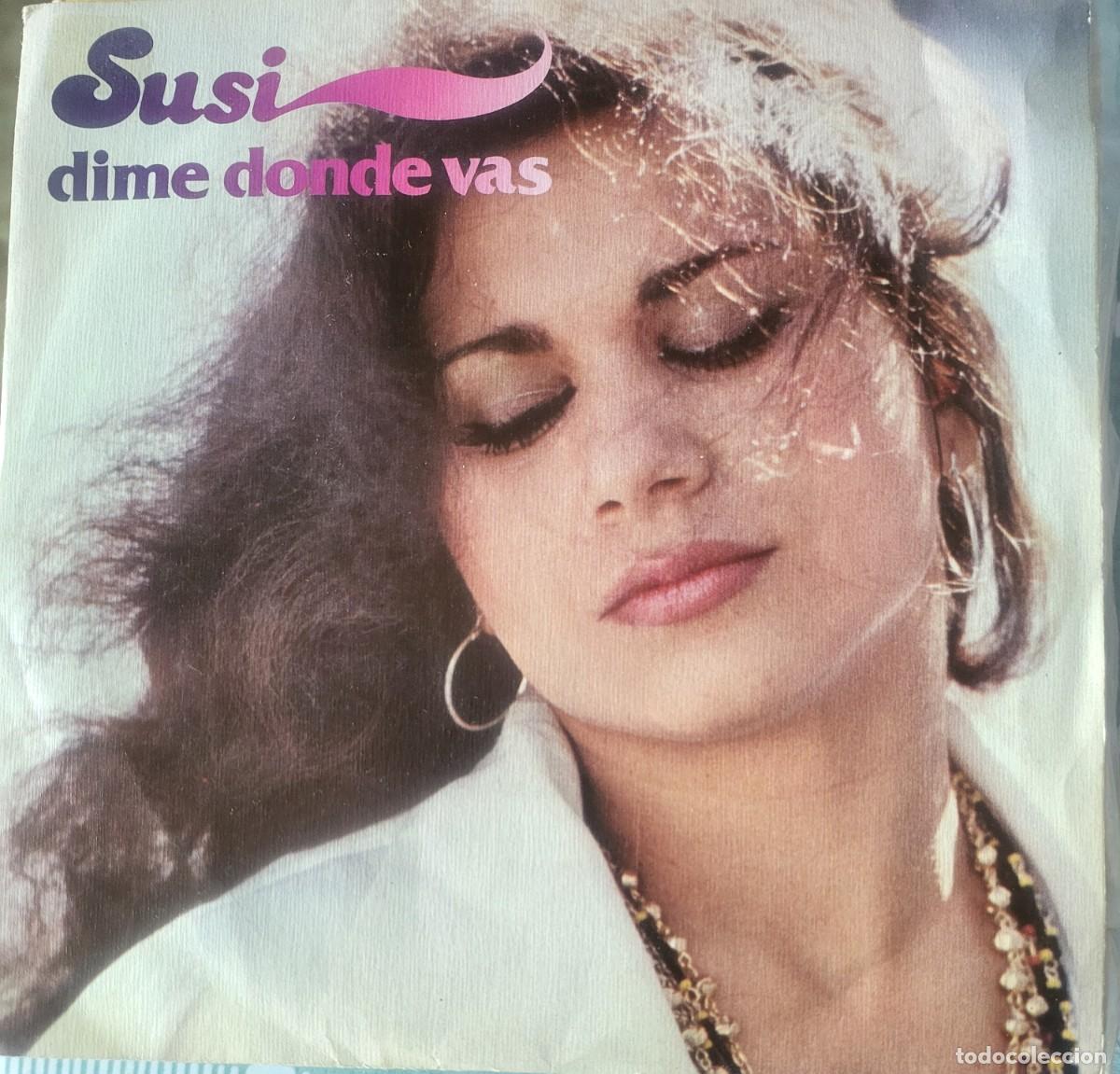 Discos de vinilo: Susi single sello Movieplay editado en Espa&ntilde;a a&ntilde;o 1979...