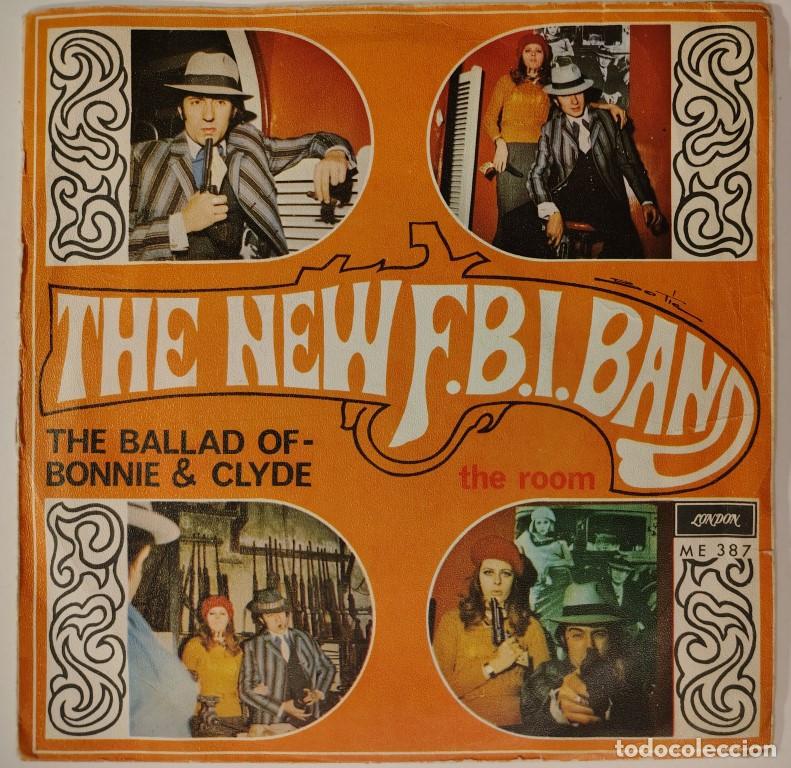 Discos de vinilo: The New FBI Band. The ballad of Bonnie & Clyde/ The room. London, Spain 1967 single promocional