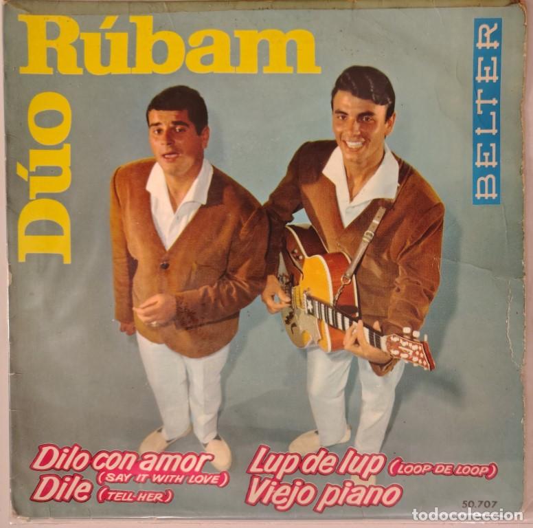 Discos de vinilo: D&uacute;o R&uacute;bam. Dilo con amor/ Dile/ Lup de Lup/ Viejo piano. Belter, Spain 1963 ep