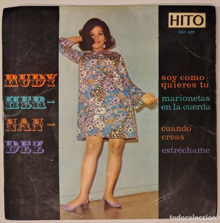 Discos de vinilo: Rudy Hern&aacute;ndez. Soy como quieres tu/ Marionetas en la cuerda/ Cuando creas/ Estr&eacute;chame. Hito 1967 pr