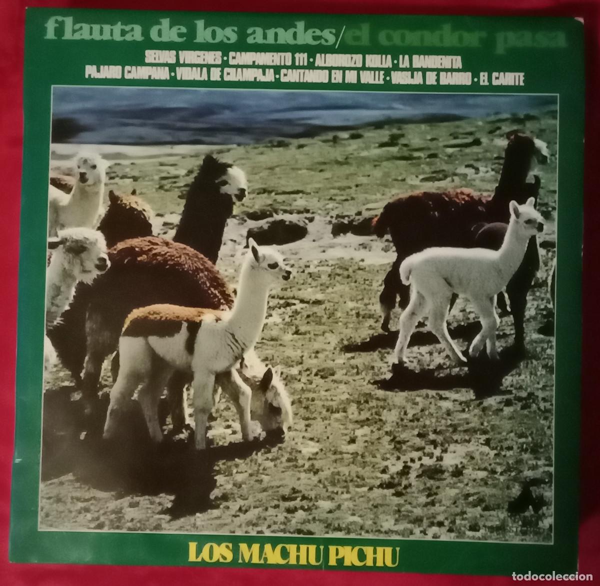 Discos de vinilo: Los Machu Pichu - Flautas de los Andes - El Condor Pasa/ El Carite... - Edit. DIAL Discos. S.A. 1977