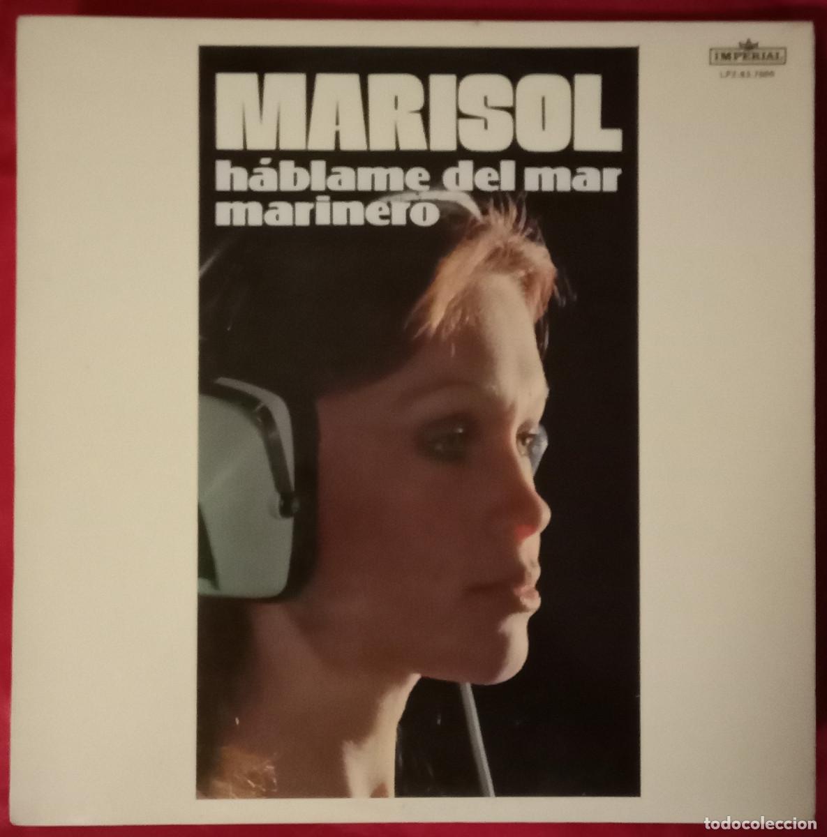 Discos de vinilo: Marisol - H&aacute;blame del Mar Marinero - Edit. Zafiro. 1983
