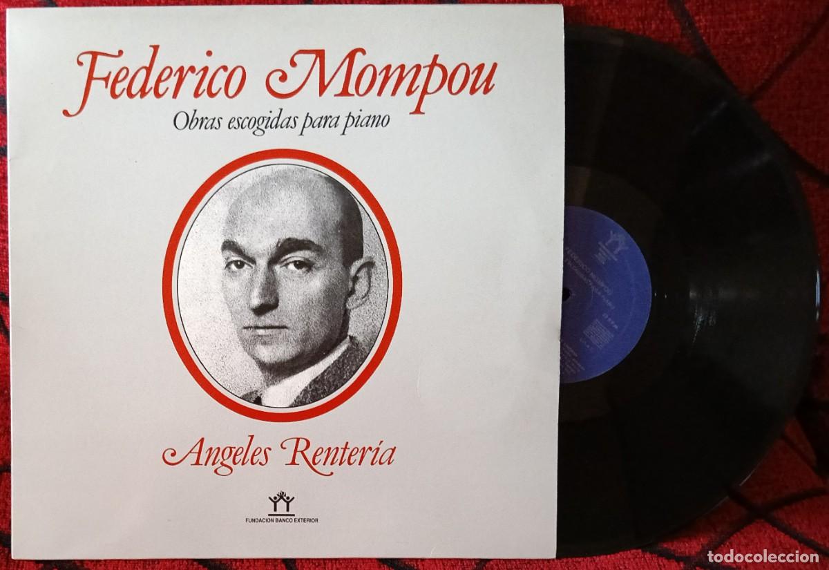 Discos de vinilo: Frederic Mompou / &Aacute;ngeles Renter&iacute;a ** Obras Escogidas Para Piano ** VINILO LP 1988