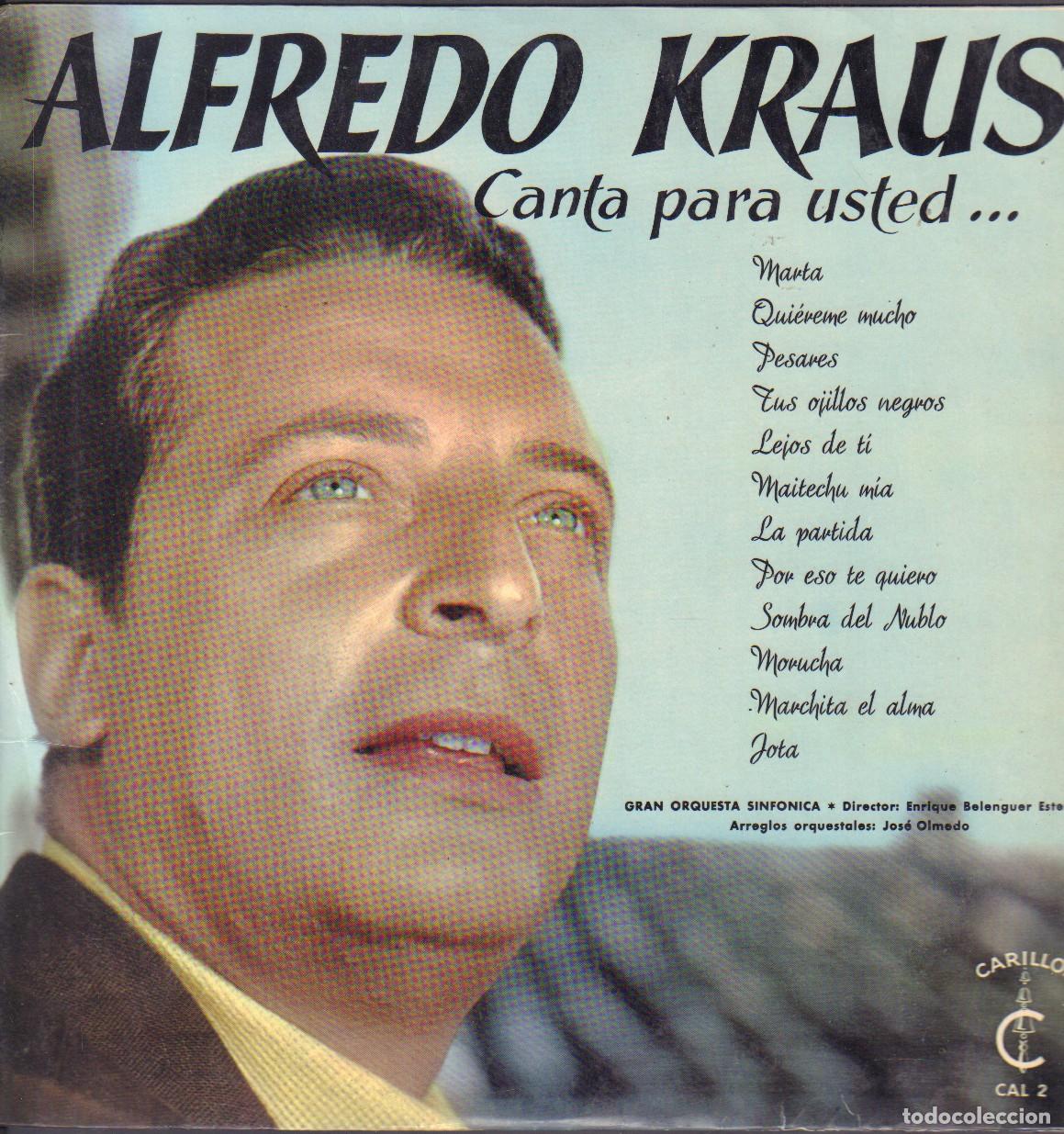 Discos de vinilo: ALFREDO KRAUS - CANTA PARA USTED.../ MARTA, QUIEREME MUCHO, PESARES.../ LP CARILLON 1959 RF-26101