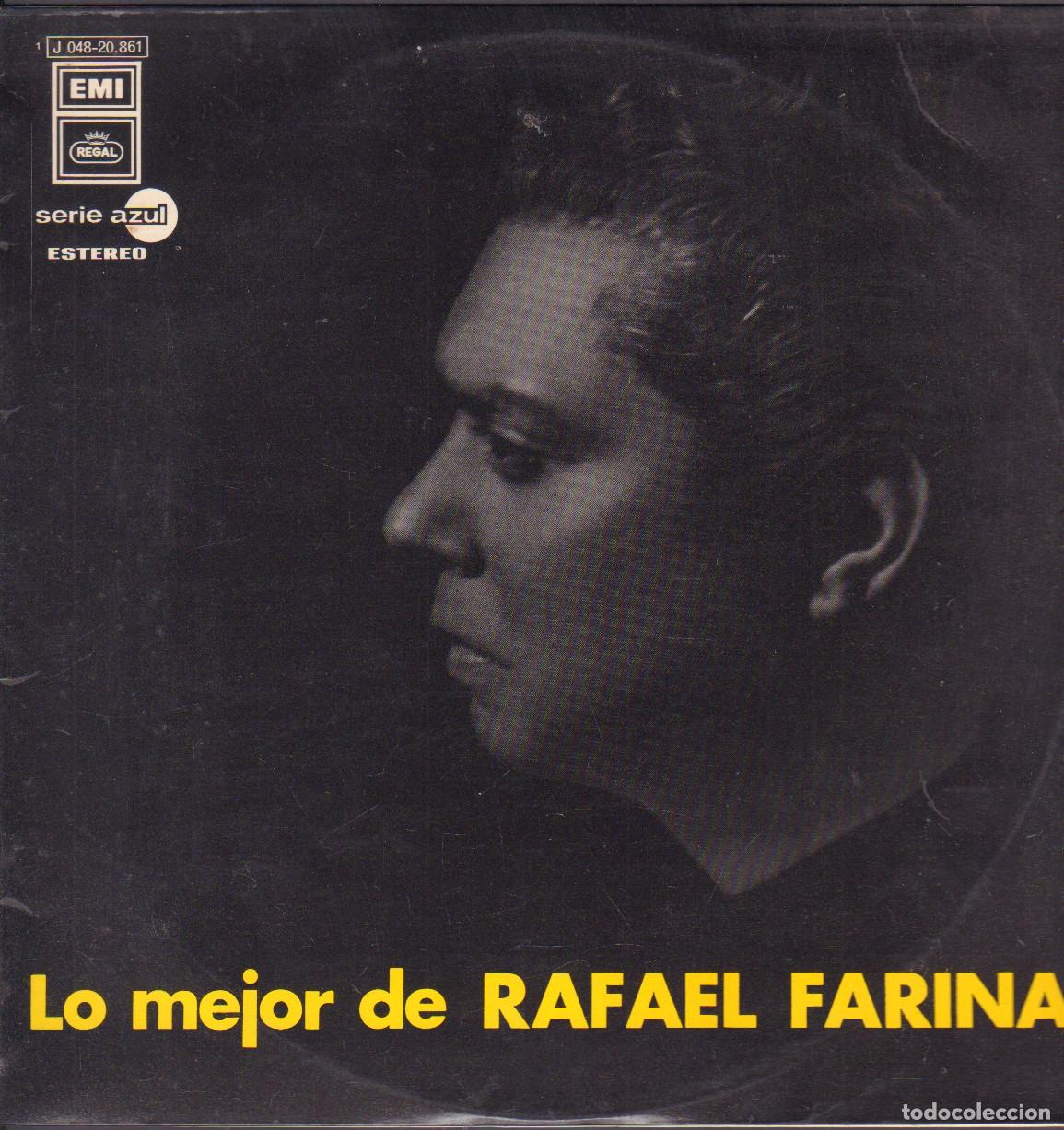 Discos de vinilo: LO MEJOR DE &rdquo;RAFAEL FARINA&rdquo; / VINO AMARGO, MI PERRO AMIGO, MI SALAMANCA.../ LP EMI 1972 RF-26112