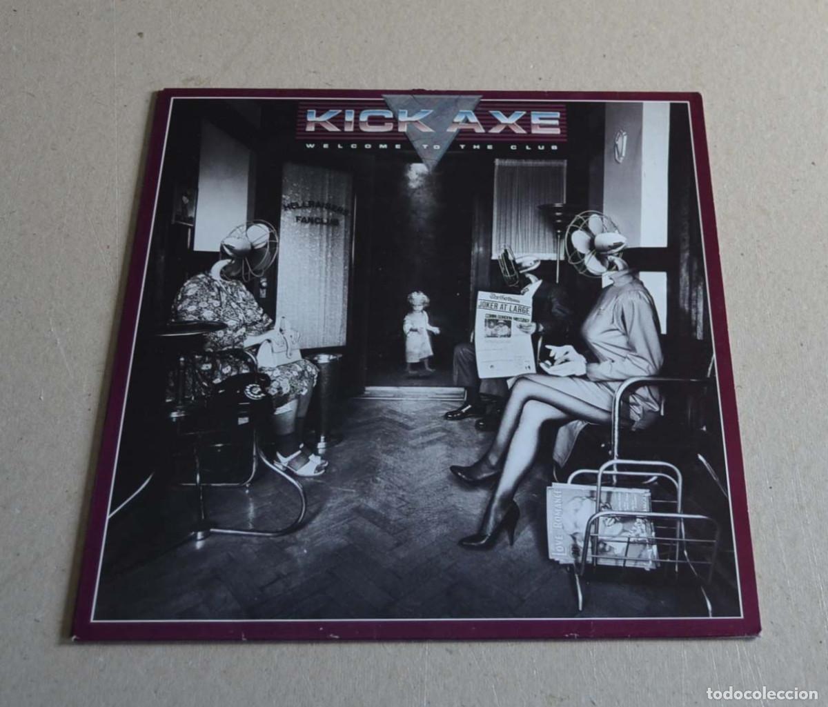 Discos de vinilo: KICK AXE - WELCOME TO THE CLUB