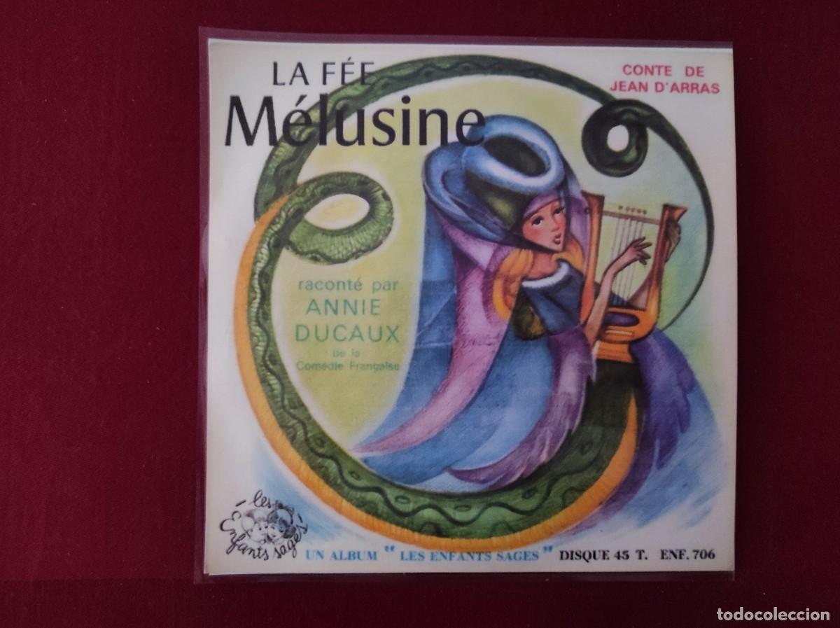 Discos de vinilo: Cuento Vintage Vinilo 45 RPM - &rdquo;La F&eacute;e M&eacute;lusine&rdquo; (Franc&eacute;s / Con portada original ilustrada)