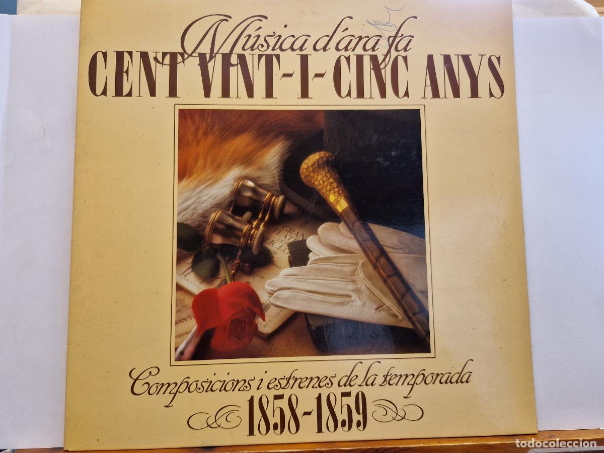Discos de vinilo: SINGLE. MUSICA D'ARA FA. CENT VINT-I-CINC ANYS. COMPOSICIONES I ESTENES DE LA TEMPORADA. 1858-1859
