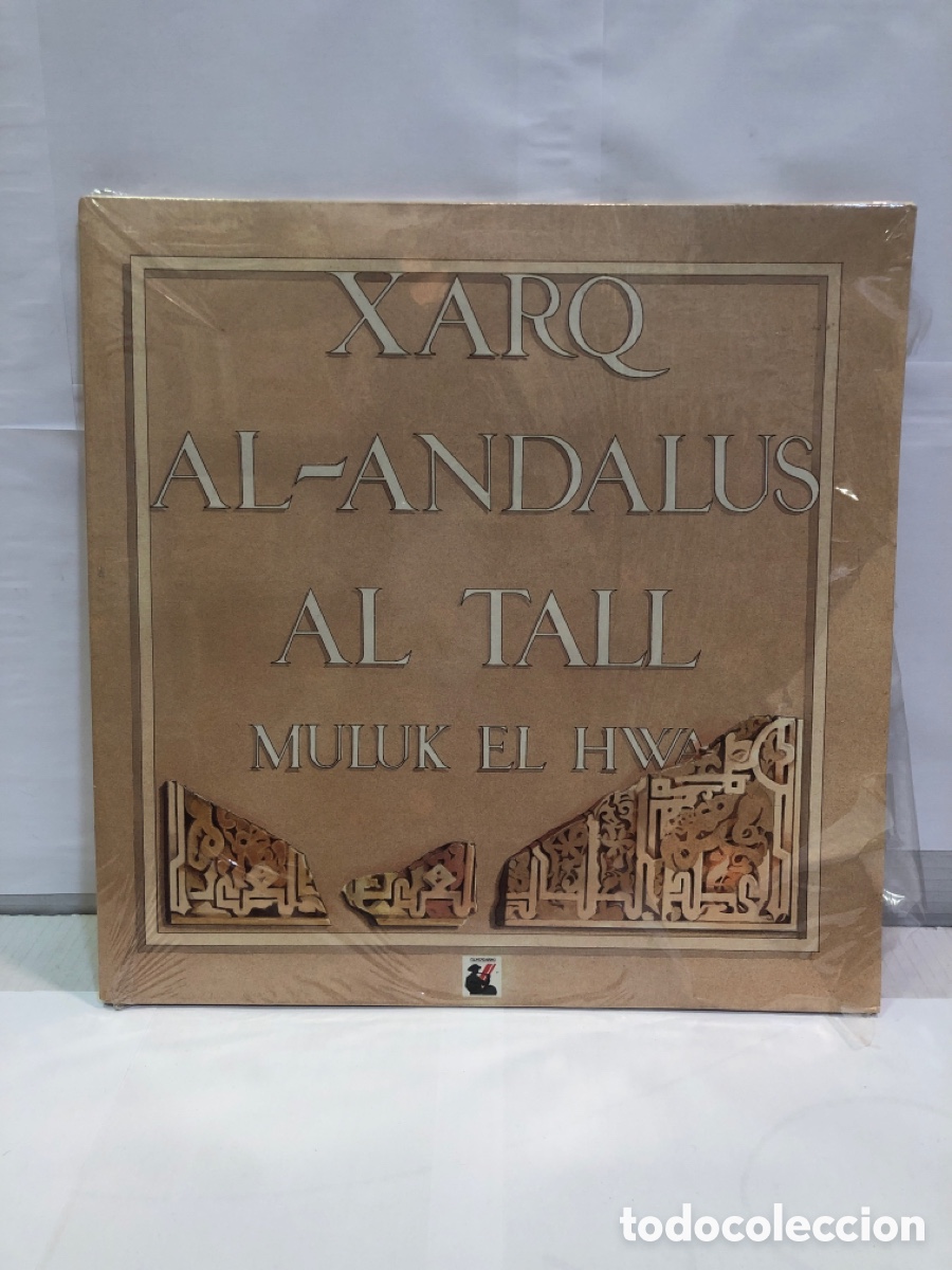 Discos de vinilo: Vinilo - Xarq Al-Andalus Al Tall Muluk el Hwa