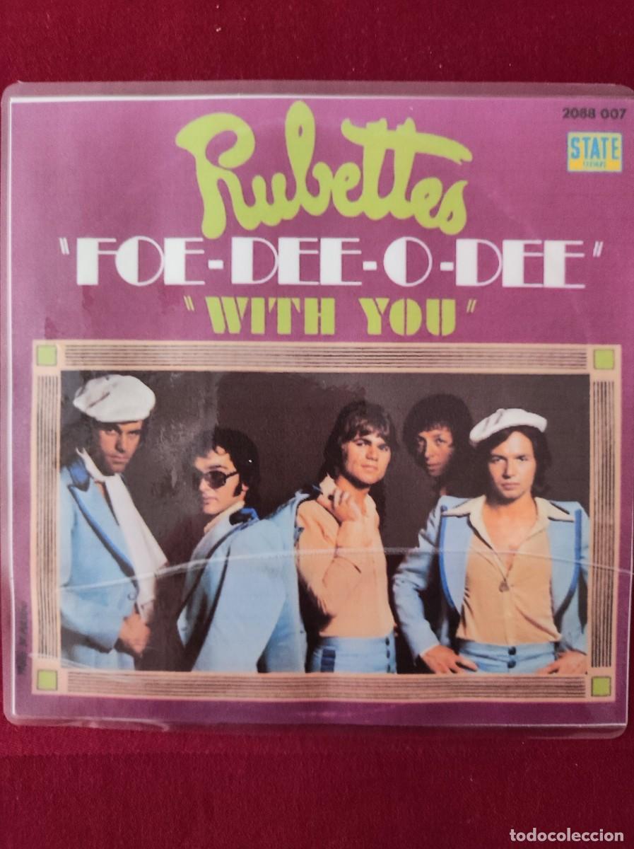 Discos de vinil: The Rubettes &lrm;&ndash; Foe-Dee-O-Dee Sello: State Records (3) &lrm;&ndash; 20 88 007 Formato: Vinyl, 7 , 45 RPM