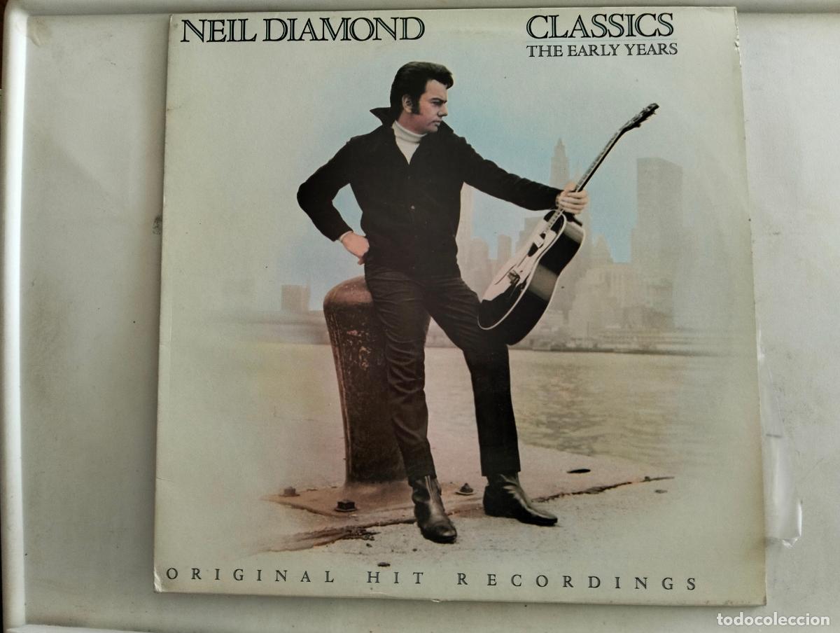 Discos de vinilo: NEIL DIAMOND, DISCO LP CLASSICS THE EARLY YEARS , EDITADO CBS, A&Ntilde;O 1983