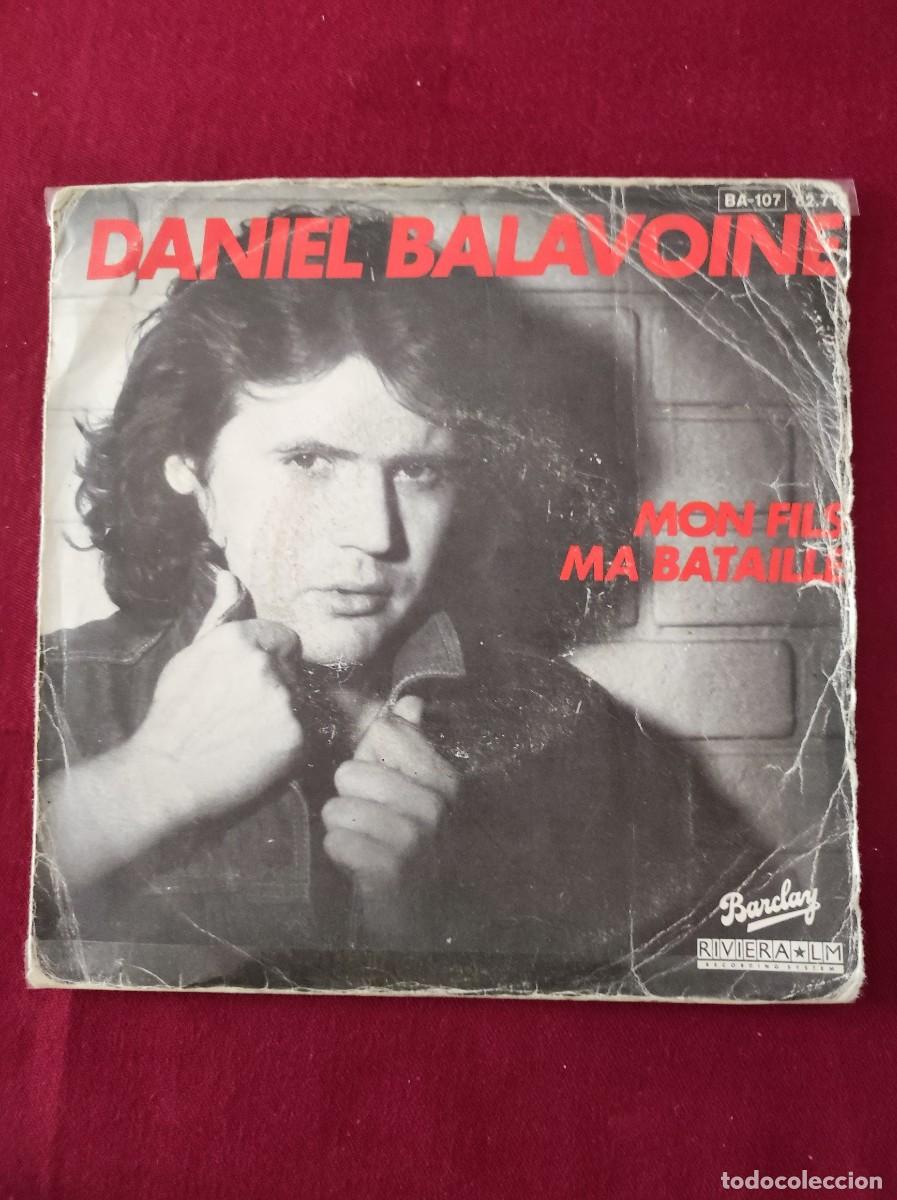 Discos de vinilo: Disco Vinilo Single (45 RPM) - Daniel Balavoine &rdquo;Mon Fils Ma Bataille&rdquo; (1980)