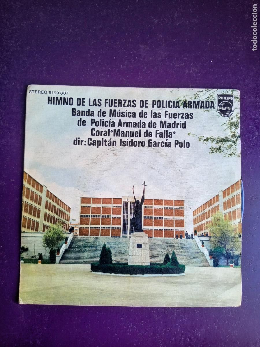 Discos de vinilo: HIMNO POLICIA ARMADA - Sg PHILIPS 1974 - CORAL MANUEL FALLA, MUSICA MILITAR