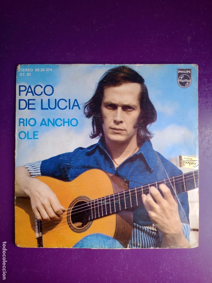 Discos de vinilo: Paco De Luc&iacute;a &ndash; Rio Ancho - Sg PHILIPS 1976 - GUITARRA FLAMENCA, POCO USO