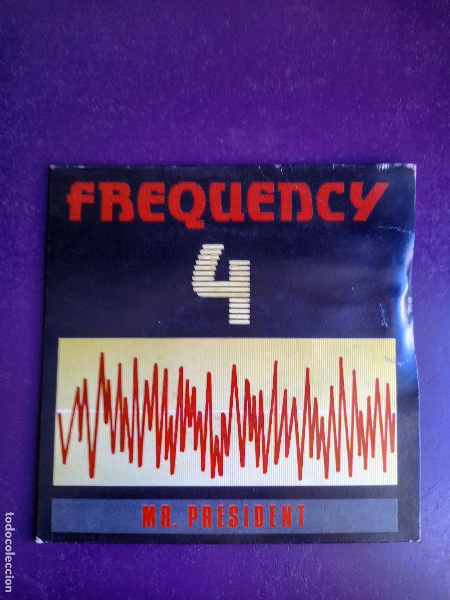 Discos de vinilo: Frequency 4 &ndash; Mr. President - Sg MAX MUSIC 1991 - ELECTRONICA HOUSE DISCO TECHNO