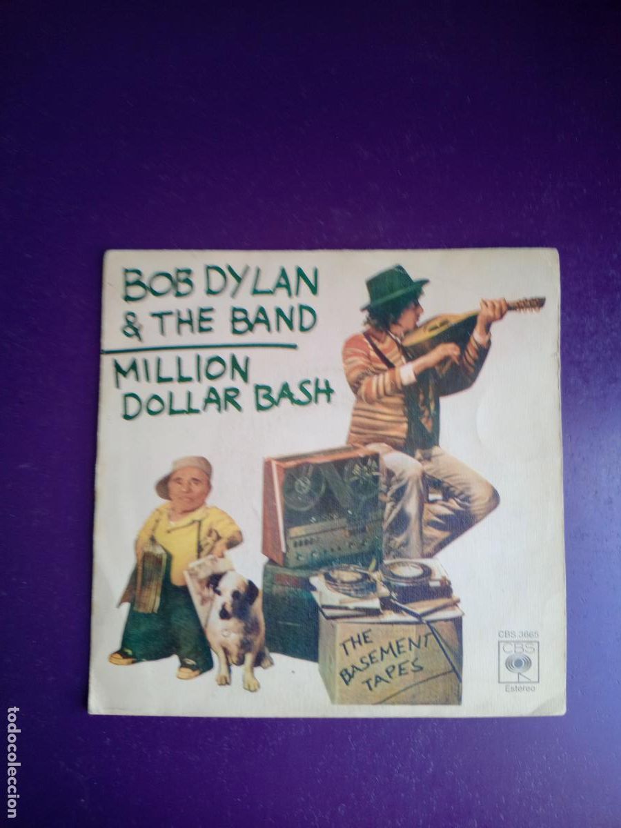 Discos de vinilo: Bob Dylan & The Band &lrm;&ndash; Million Dollar Bash - Sg CBS 1975 - COUNTRY FOLK