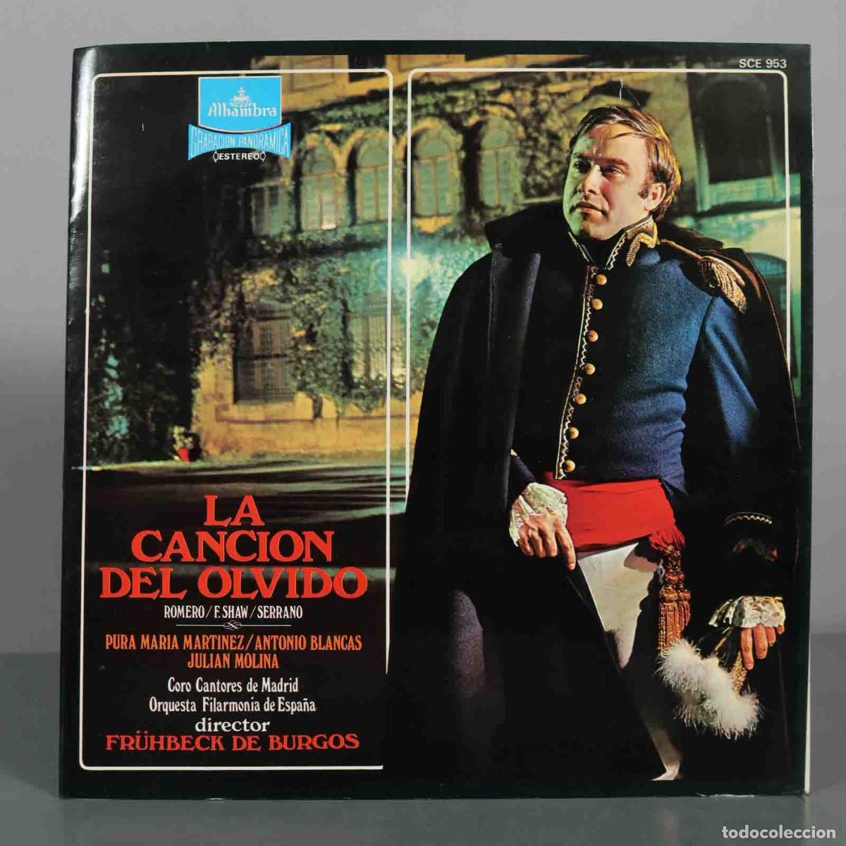 Discos de vinilo: LP. La canci&oacute;n del olvido - Romero, F. Shaw, Serrano, Pura Mar&iacute;a Mart&iacute;nez, Antonio Blancas, Juli&aacute;n