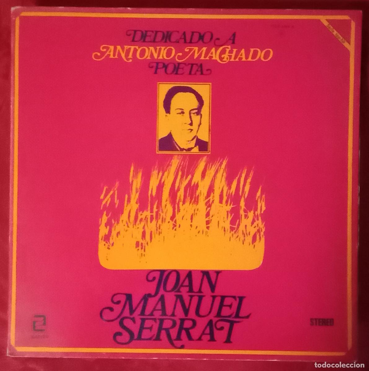 Discos de vinilo: Joan Manuel Serrat - Dedicado a Antonio Machado Poeta - Edit. Zafiro. 1969