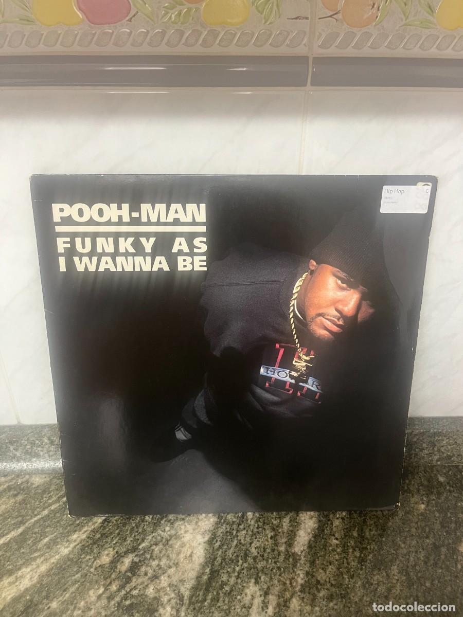 Discos de vinilo: Pooh-Man Funky As I Wanna Be