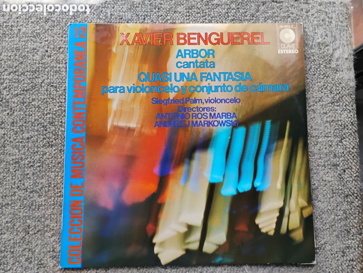 Discos de vinilo: Benguerel, Xavier: Cantata Arbor, Fantas&iacute;a para chelo. Palm, Ros Marb&aacute;.