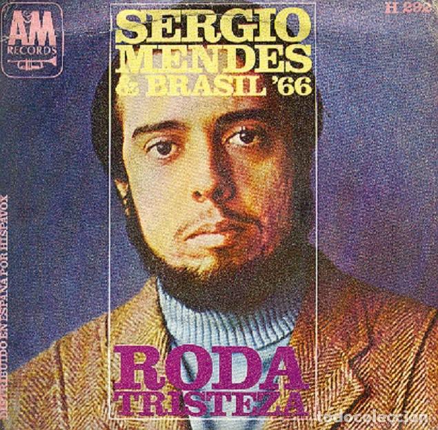 Discos de vinilo: Sergio Mendes & Brasil 66 &ndash; Roda; Tristeza &ndash; HISPAVOX 292 &ndash; 1968