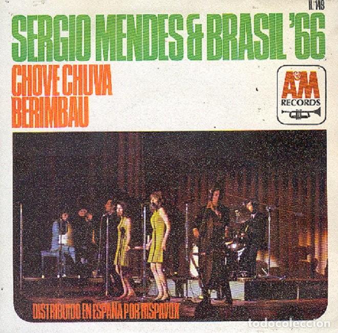 Discos de vinilo: Sergio Mendes & Brasil 66 &ndash; Chove Chuva; Berimbau &ndash; HISPAVOX 149 &ndash; 1967