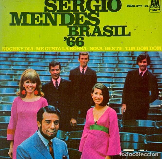 Discos de vinilo: Sergio Mendes & Brasil 66 &ndash; Noche y d&iacute;a; Gente; Tim dom dom + 1 - HISPAVOX 337-14 &ndash; 1967