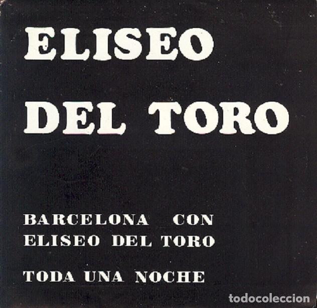 Discos de vinilo: Eliseo del Toro &ndash; Barcelona; Toda una noche &ndash; PRISMATIC 104 - 1987