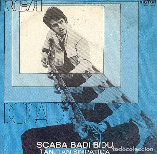 Discos de vinilo: Donald - Saba Badi Bidu; Tan, tan simp&aacute;tica RCA 3-10589 &ndash; 1971